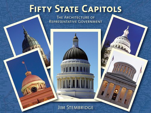 9780983029205: Fifty State Capitols: The Architecture of Representative Government