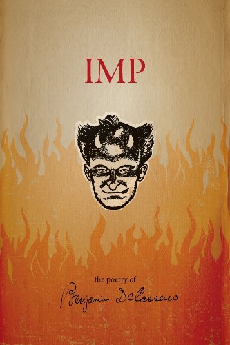 Stock image for Imp: The Poetry of Benjamin DeCasseres for sale by GF Books, Inc.