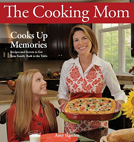 

The Cooking Mom Cooks Up Memories [signed]