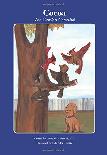 Beispielbild fr Cocoa The Careless Cowbird zum Verkauf von Big River Books