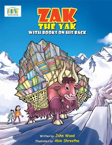 Zak the Yak with Books on His Back (9780983041702) by John Wood