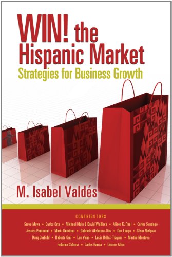 Stock image for Win! the Hispanic Market: Strategies for Business Growth for sale by More Than Words