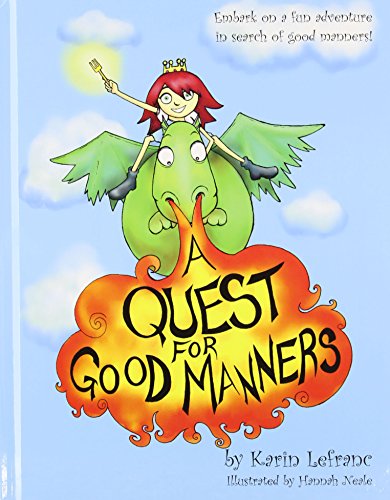 Beispielbild fr A Quest for Good Manners zum Verkauf von SecondSale