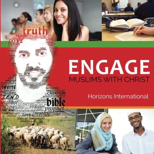 9780983048527: Engage Muslims with Christ: A Course of Study