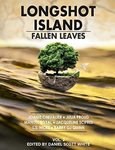 Beispielbild fr Fallen Leaves: Longshot Island: Volume 2 zum Verkauf von Revaluation Books