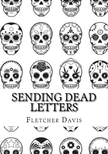 9780983060154: Sending Dead Letters