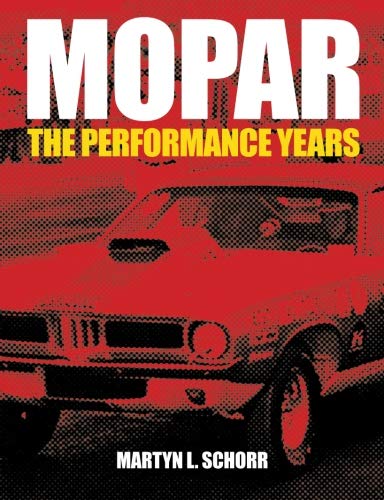 Stock image for Mopar: The Performance Years for sale by Book Deals