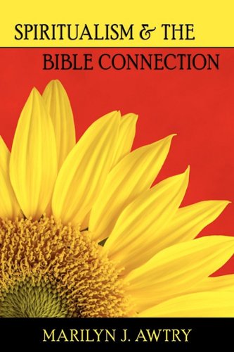 Stock image for Spritiualism & the Bible Connection for sale by ThriftBooks-Dallas