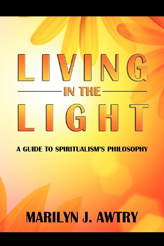 Stock image for Living in the Light: A Guide to Spiritualism's Philosophy for sale by BookHolders