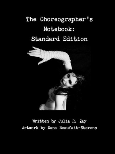 9780983069003: The Choreographer's Notebook: Standard Edition