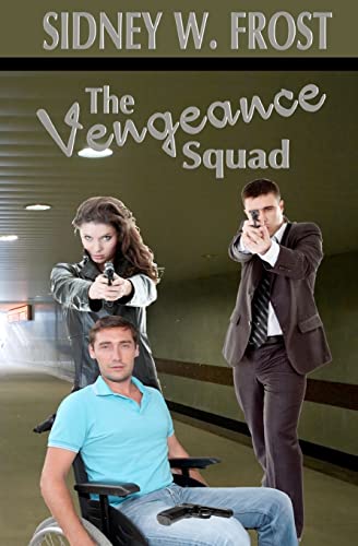 Stock image for The Vengeance Squad for sale by THE SAINT BOOKSTORE