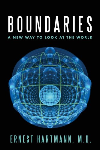 Boundaries: A New Way to Look at the World (9780983071808) by Ernest Hartmann