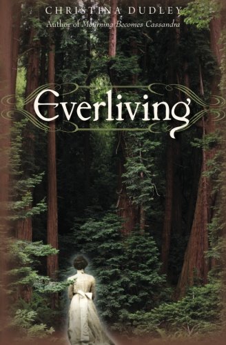 Everliving (9780983072119) by Dudley, Christina