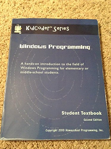 Immagine dell'editore per KidCoder Windows Programming : Second Edition venduto da Better World Books
