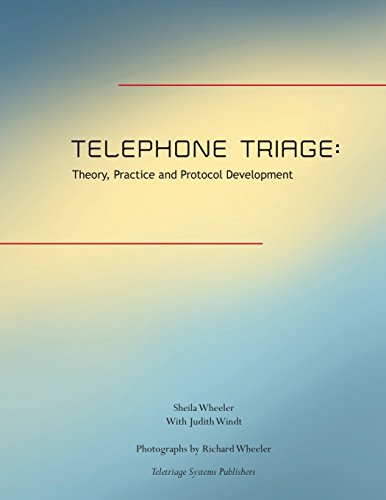 Imagen de archivo de Telephone Triage: Theory, Practice and Protocol Development a la venta por ThriftBooks-Dallas