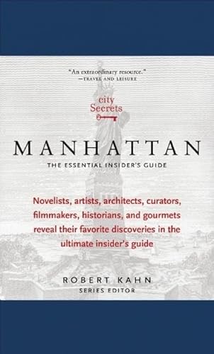 Beispielbild fr City Secrets Manhattan : The Essential Insider's Guide zum Verkauf von Better World Books