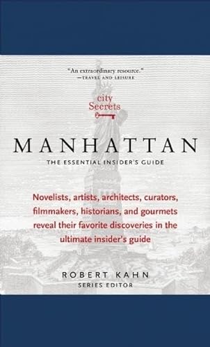 Stock image for City Secrets Manhattan : The Essential Insider's Guide for sale by Better World Books