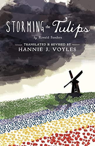 Imagen de archivo de Storming the Tulips a la venta por Open Books