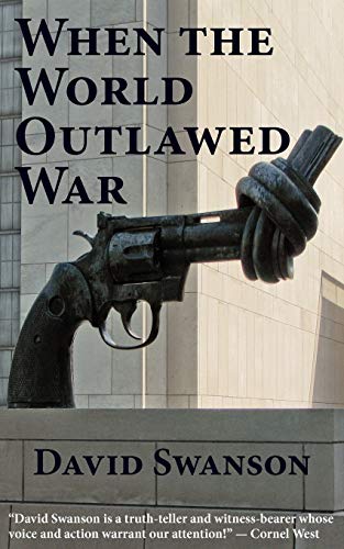 Stock image for When the World Outlawed War for sale by BooksRun