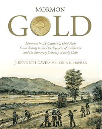 9780983083207: Mormon Gold: The Story of California's Mormon Argonauts