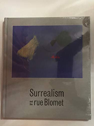 Beispielbild fr Surrealism and the rue Blomet zum Verkauf von ThriftBooks-Atlanta