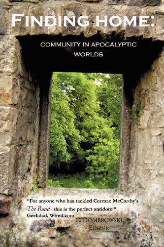 Finding Home: Community in Apocalyptic Worlds (9780983098775) by Brozek, Jennifer; Israel, Adam