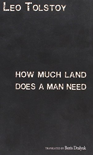 9780983099901: How Much Land Does a Man Need