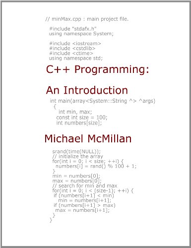 C++ Programming: An Introduction or A Clear and Concise Introduction to C++ Programming For the Beginner (9780983100201) by Michael McMillan