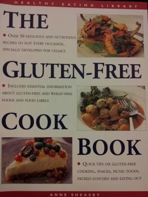 Beispielbild fr The Gluten-Free Cook Book zum Verkauf von Wonder Book