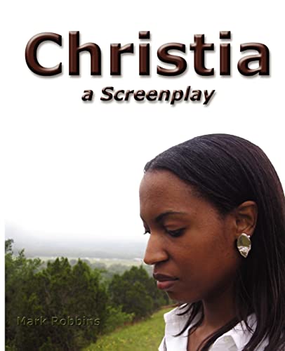 Stock image for Christia: A Screenplay for sale by THE SAINT BOOKSTORE