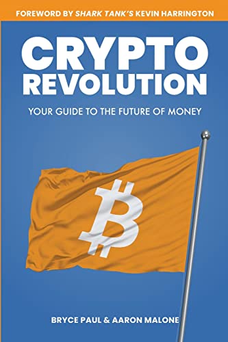 Stock image for Crypto Revolution: YOUR GUIDE TO THE FUTURE OF MONEY for sale by SecondSale