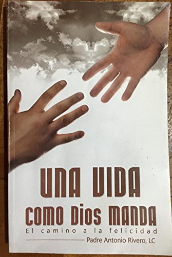 Stock image for Una Vida Como Dios Manda for sale by Hawking Books