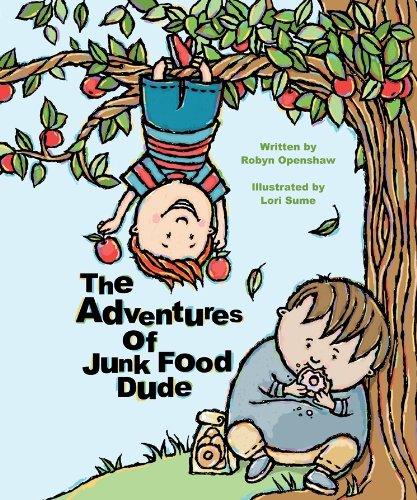 Stock image for The Adventures of Junk Food Dude for sale by Better World Books