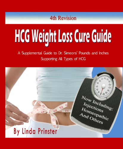 9780983112426: HCG Weight Loss Cure Guide: a Supplemental Guide to Dr. Simeon's HCG Protocol