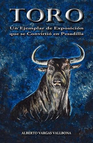 Beispielbild fr Toro (Spanish Edition) zum Verkauf von Irish Booksellers