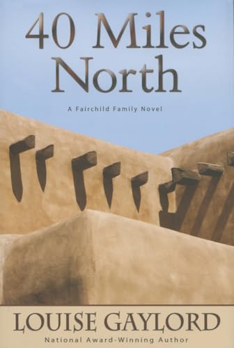 Stock image for 40 Miles North (Fairchild Family) for sale by Books From California