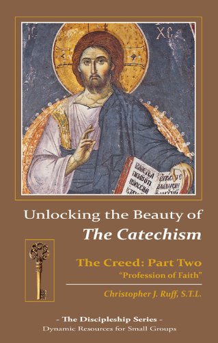 Beispielbild fr Unlocking the Beauty of the Catechism: Creed: Part Two zum Verkauf von Lakeside Books