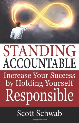 Beispielbild für Standing Accountable: Increase Your Success by Holding Yourself Responsible zum Verkauf von Jenson Books Inc