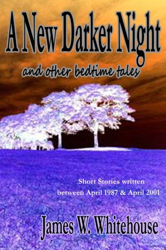 Beispielbild fr A New Darker Night and other bedtime tales zum Verkauf von Revaluation Books