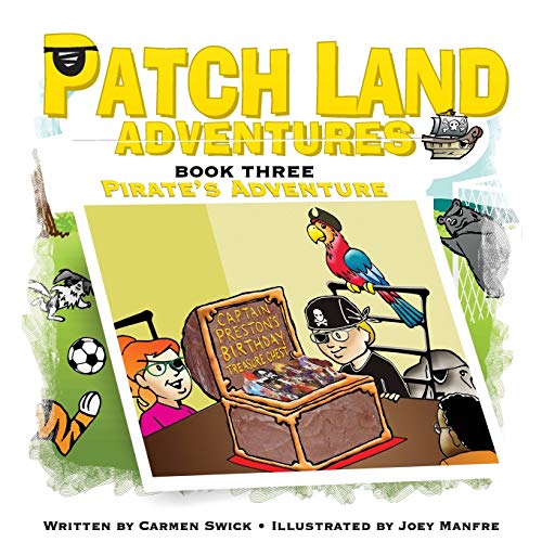 Stock image for Patch land Adventures (Book 3) "Pirates Adventure" for sale by Save With Sam
