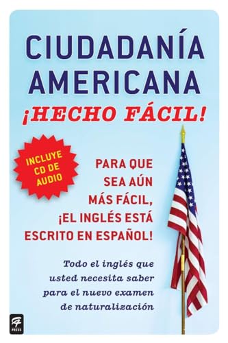 Beispielbild fr Ciudadania Americana Hecho Fcil! con CD (United States Citizenship Test Guide zum Verkauf von Better World Books
