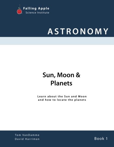 Beispielbild fr Sun, Moon & Planets: Learn about the Sun and Moon and how to locate the planets zum Verkauf von ThriftBooks-Dallas