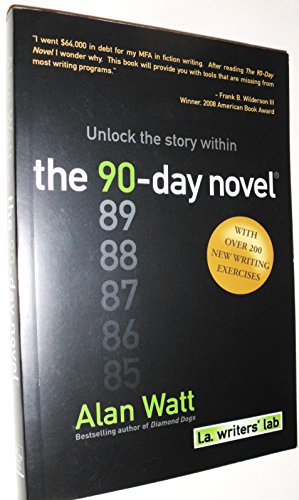 Beispielbild fr The 90-Day Novel: Unlock the story within zum Verkauf von HPB-Ruby
