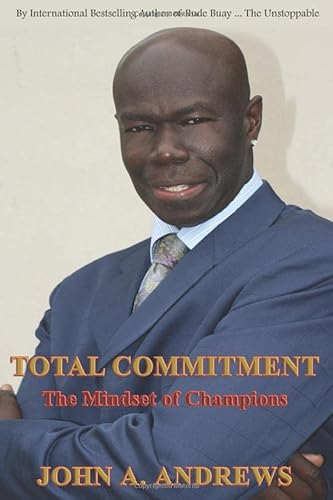Stock image for Total Commitment - the Mindset of Champions for sale by Revaluation Books