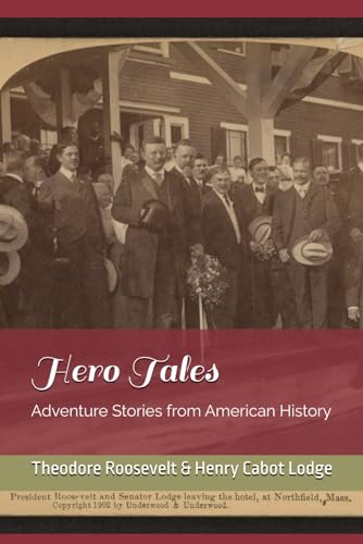 Stock image for Hero Tales from American History for sale by ThriftBooks-Dallas