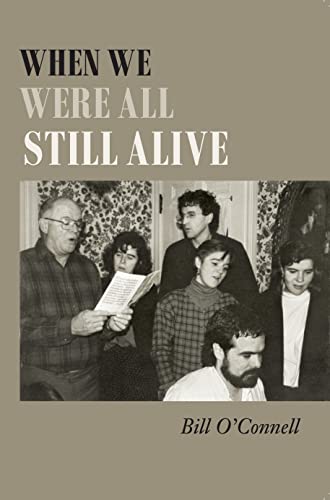 Beispielbild fr When We Were All Still Alive zum Verkauf von Michael Knight, Bookseller