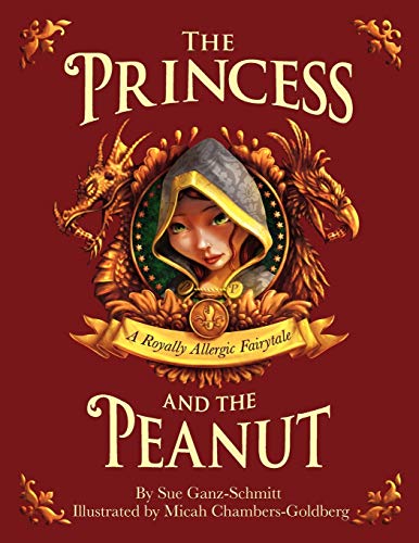 Stock image for The Princess and the Peanut: A Royally Allergic Tale for sale by SecondSale