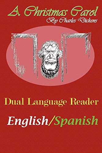 Stock image for A Christmas Carol: Dual Language Reader (English/Spanish) for sale by WorldofBooks