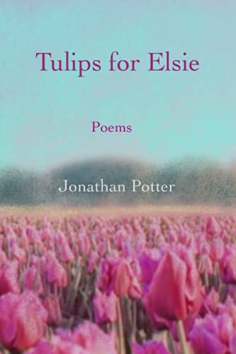 9780983151302: Tulips for Elsie: Poems