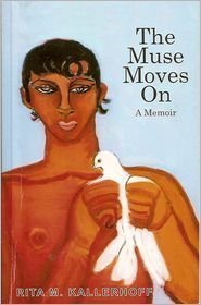 9780983153337: The Muse Moves On: A Memoir [Taschenbuch] by Rita M. Kallerhoff